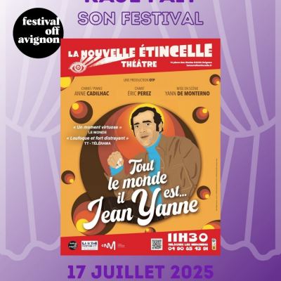 RAJE FAIT SON FESTIVAL JOUR #17 Eric Perez pour TOUT LE MONDE IL EST... JEAN YANNE